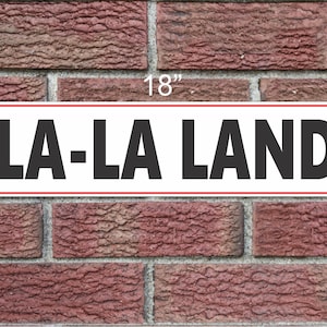 La-La Land Metallschild