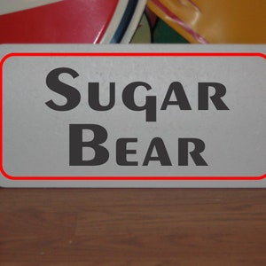 Sugar Bear Metal Sign