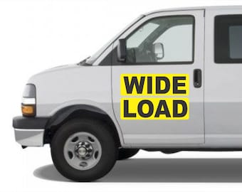 WIDE LOAD Magnetic Sign, Truck Car Van SUV, 6"x18" Pair