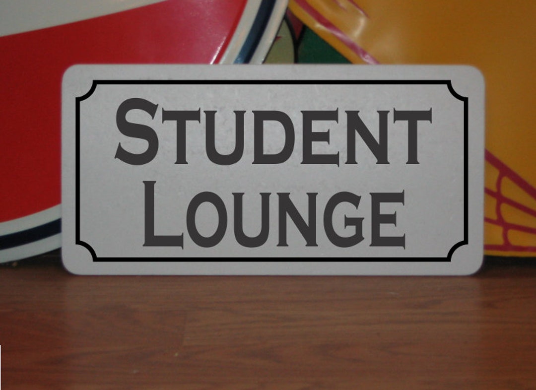 STUDENT LOUNGE Metal Sign - Etsy