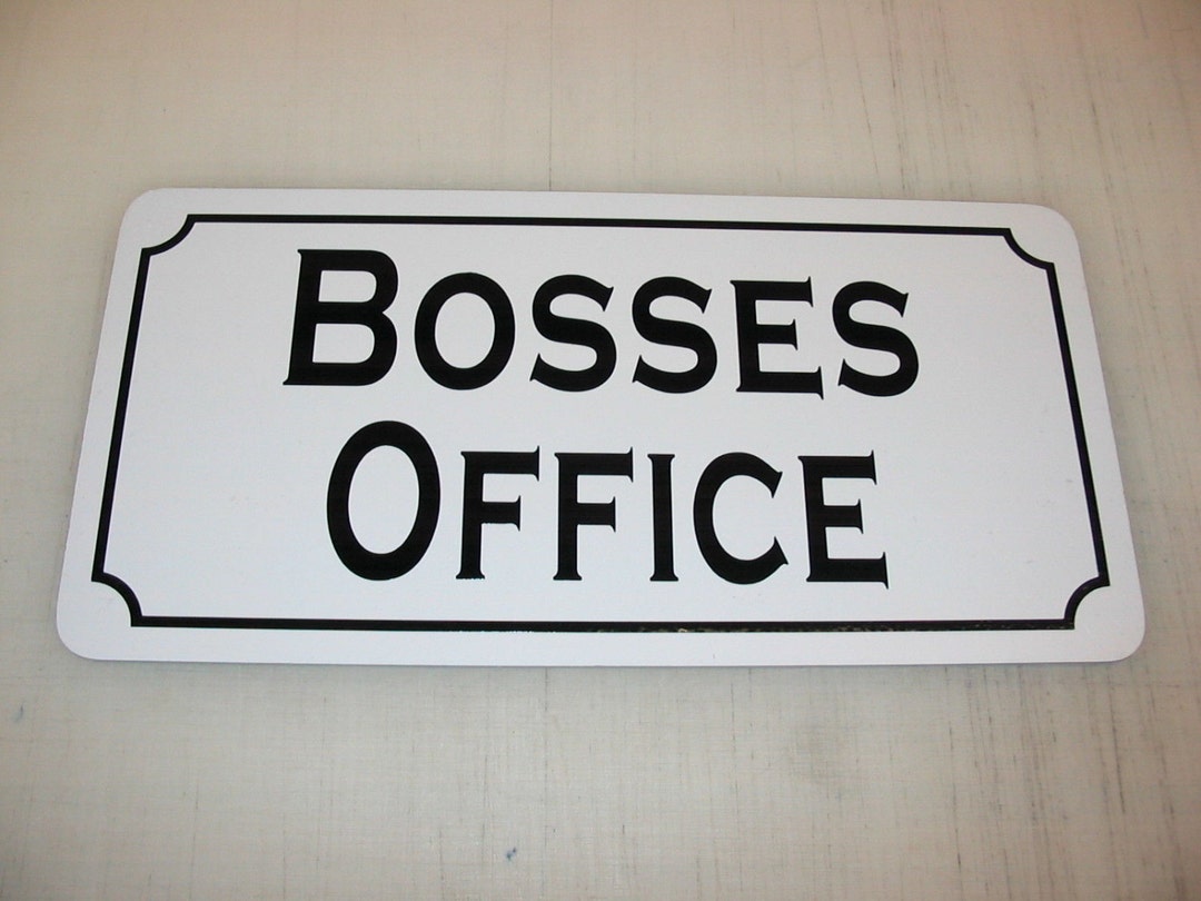 BOSSES OFFICE Metal Sign for Business Kitchen Shop Warehouse Store - Etsy