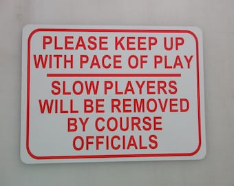 Vintage Golf Keep Up Pace... Metal 9x12 sign Golf Course Club