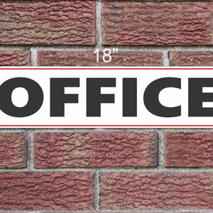 OFFICE Metal Sign 6x18
