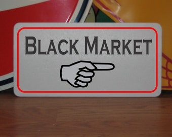 Black Market with arrow Metal Sign