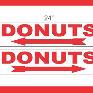 2-6x24 Donuts mit Pfeil Richtungsschilder Straße Straße Yard Corner