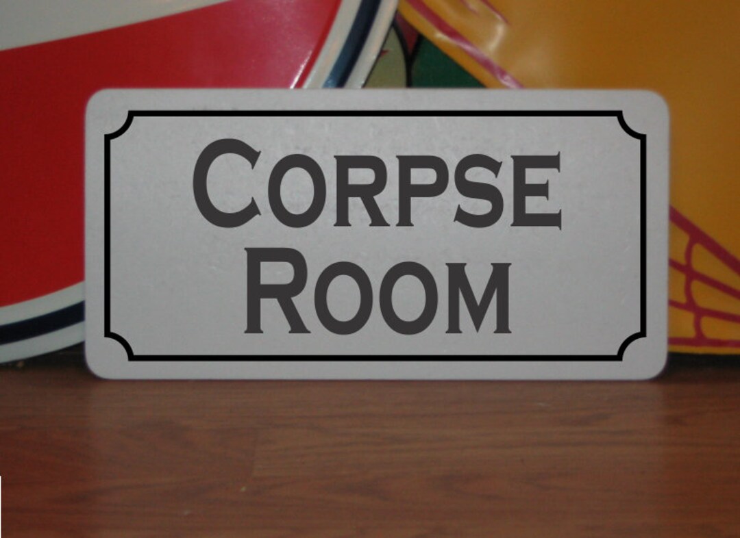 Corpse Room Metal Sign - Etsy