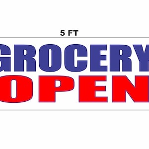 Grocery Open Banner Sign