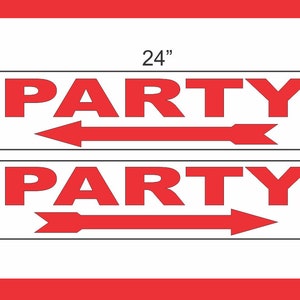 2-6x24 PARTY mit Pfeil Richtungsschilder Straße Straße Yard Corner