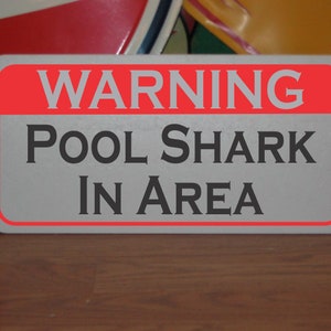 Pool Shark in Area Metal sign for Billiards Hall Table