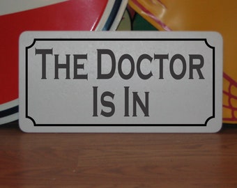 The Doctor Is In Metall Schild S&M BDSM Bondage Medizinisch Sex Fetisch