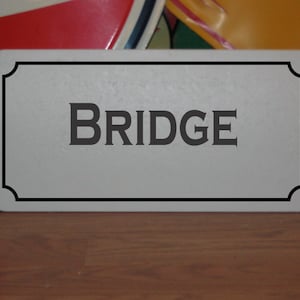 Bridge Metal Sign for Street Road Highway Parking Lot 6&quot;x12&quot;