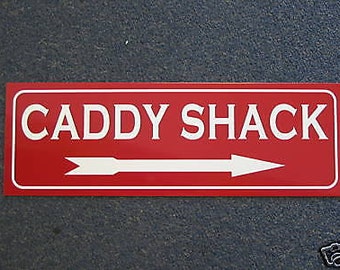 CADDY SHACK to the Right arrow Metal Sign for Golf Course Garage