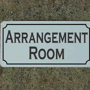ARRANGEMENT ROOM Metal sign for vintage Funeral Home Morgue Parlor
