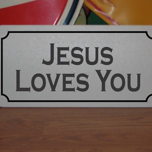 Jesus Loves You Metal Sign for Church Sunday School Study