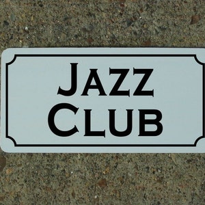 JAZZ CLUB Metal Sign 6&quot;x12&quot;
