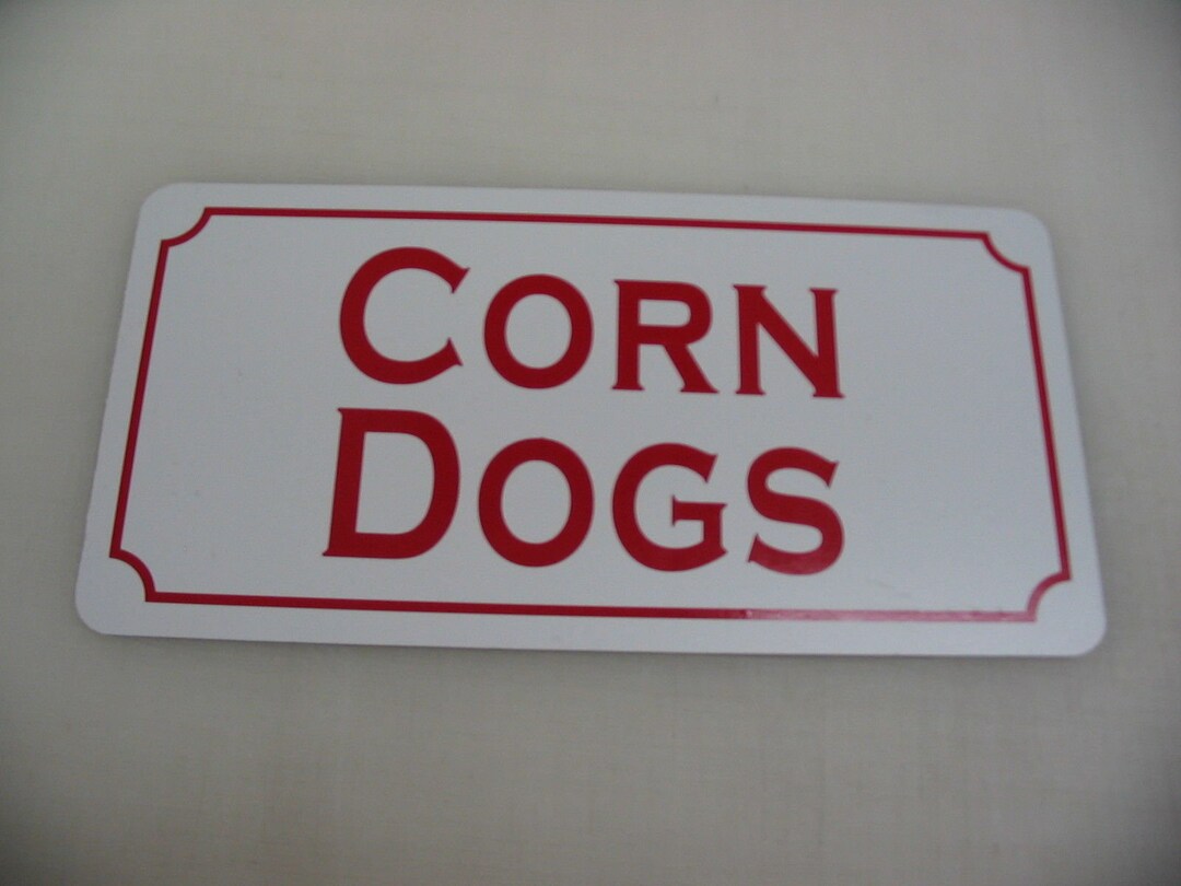 CORN DOGS Metal Signs 6