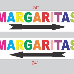 2-6x24 Multi Color MARGARITAS with Arrow Directional Signs Street Road Corner