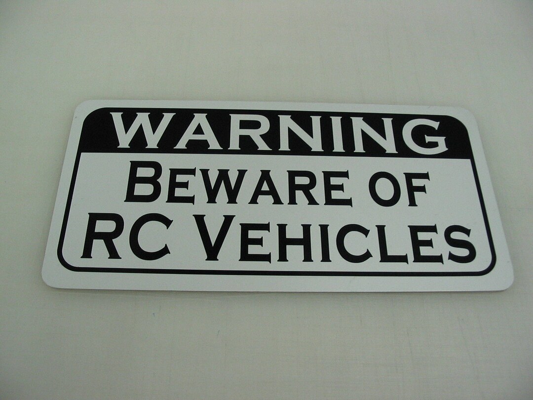 Printable Remote Control Crawler Signs WARNING Beware of RC VEHICLES Metal Sign 4 Remote Control Cars Trucks ...