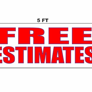 FREE ESTIMATES Banner Sign