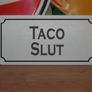 Taco Slut Metalowy Znak Restauracja Food Truck Kuchnia