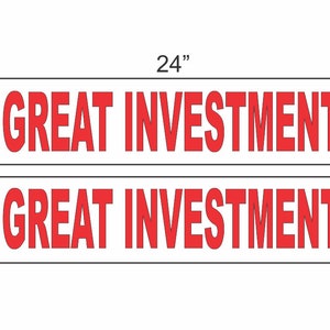 6x24 Great Investment Red & White Real Estate Rider Sign Buy 1 Get 1 FREE Double Sided