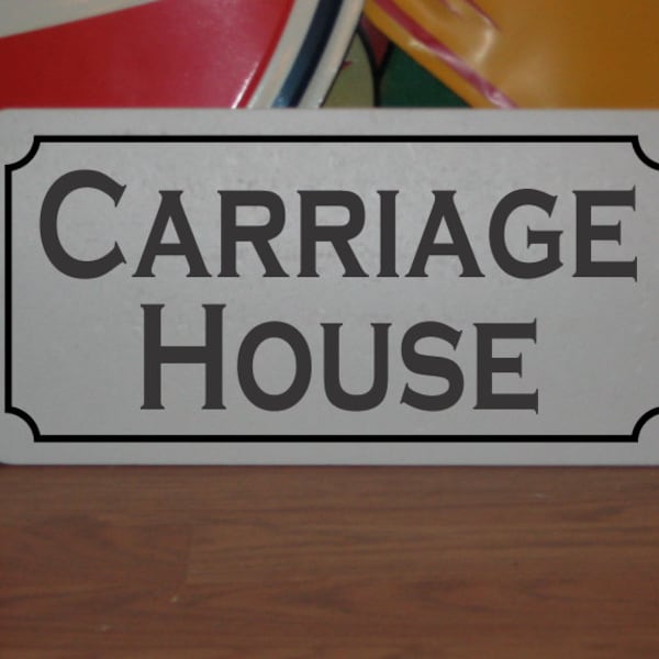 Carriage House Metal Sign for Farm Ranch Barn