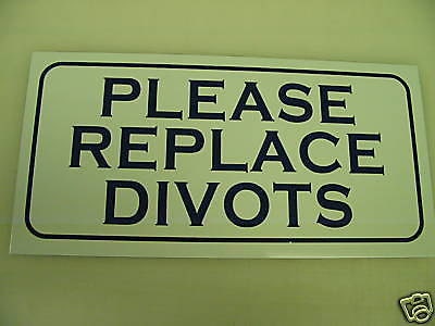 PLEASE REPLACE DIVOTS Metal Sign Decor Golf Course Club Back Yard ...