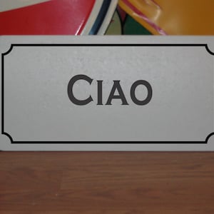 Placa de metal CIAO para Itália Restaurante italiano Pizzaria estilo Nova York Bairro Olá Adeus Chow