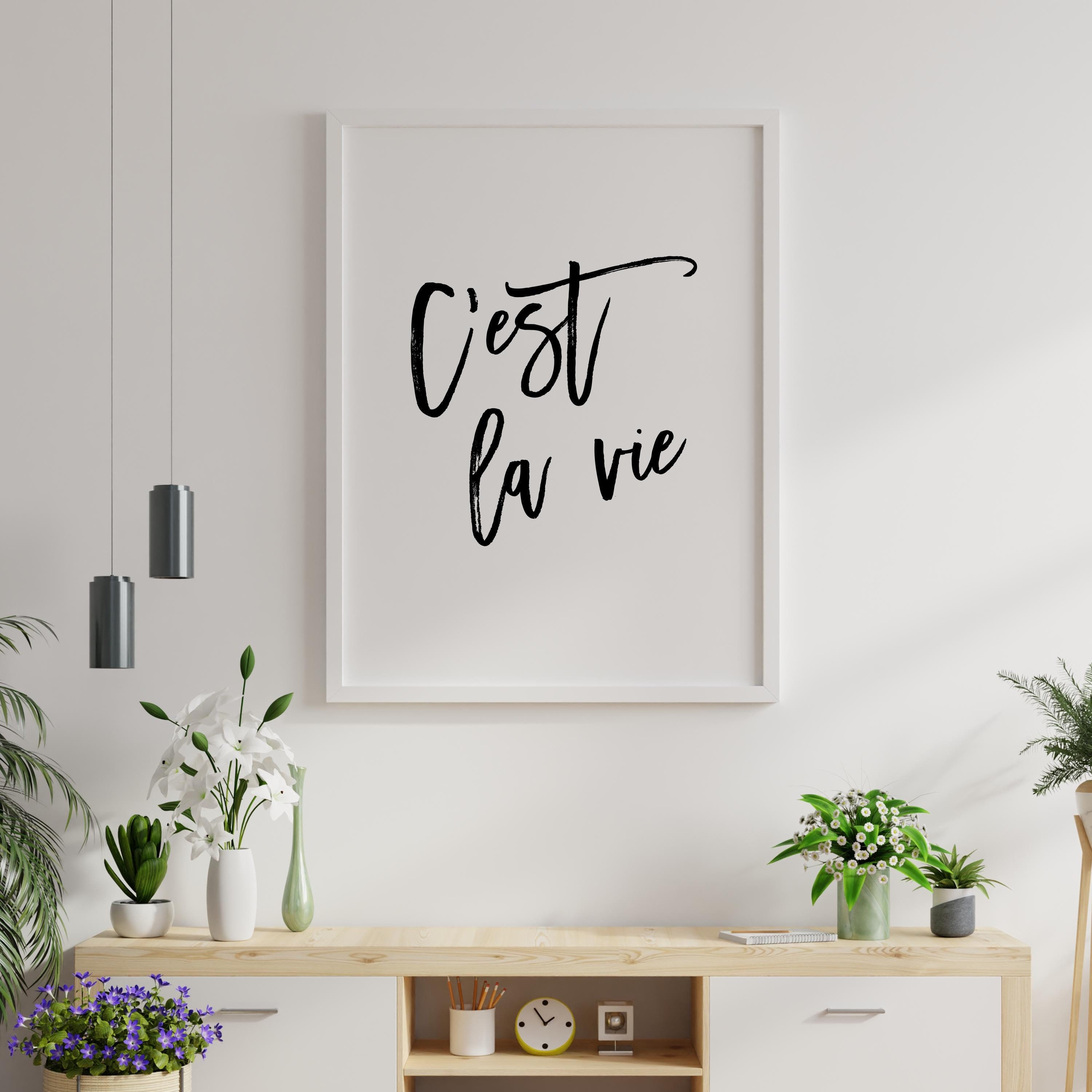 C'est La Vie Wall Art Print Digital Download -  Printable That's Life Inspirational Quote - Living Room Bedroom Kitchen Dining Room Decor