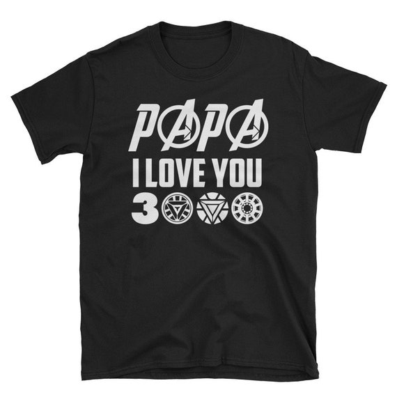 Papa I Love You 3000 T Shirt Gifts For Dad From Daughter Or Etsy Papa I Love You 3000 T Shirt Gifts For Dad From Daughter Or Etsy