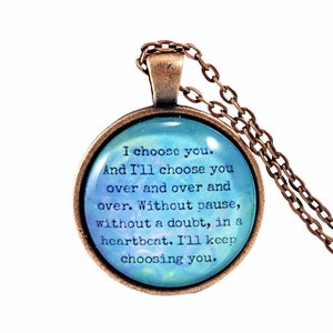 I Choose You Quote Necklace, Meaningful Gift, Romantic Gift, Anniversary Gift, I Choose You Quote, Quote Gift, Gift For Girlfriend