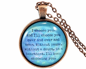 I Choose You Quote Necklace, Meaningful Gift, Romantic Gift, Anniversary Gift, I Choose You Quote, Quote Gift, Gift For Girlfriend