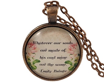 Custom Bronte Quote Necklace, Soulmate Gift, Gift for Soulmate, We Are Soulmates, Soulmate Quote, We Are One, Stocking Stuffer For Her