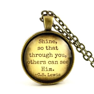 C.S. Lewis Shine Quote, Glass Pendant Necklace, Religious Christian Gift, Personalize with Name image 1