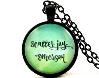 Emerson Inspirational Scatter Joy Quote, Glass Pendant Quote Necklace