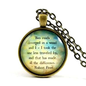 Robert Frost, The Road Less Traveled, Inspirational Quote Necklace, Travel Gift Idea, Risk Quote, Graduation Gift