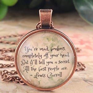 Alice in Wonderland Quote Necklace, You're Mad Bonkers, Personalized Gift for Her, Literary Jewelry, Wonderland Keychain