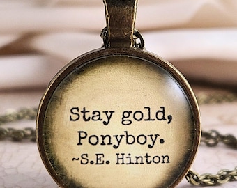 S.E. Hinton Quote Necklace or Keychain, Stay Gold Ponyboy, Outsiders Vintage Paper Pendant, Graduation Friendship Gift, Personalized Name