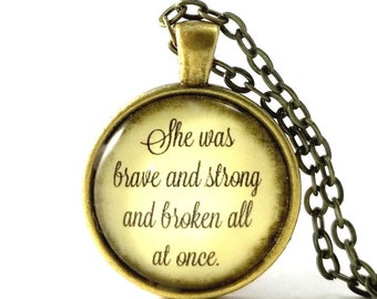 Brave Strong Broken Quote Necklace, Encouraging Inspirational Gift Idea, Personalized with Name
