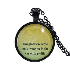 Alice Cheshire Cat Quote Necklace, Imagination Reality Quote