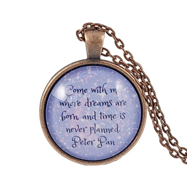 JM Barrie Peter Pan Quote Necklace, Come With Me Dream Time Quote, Personalized with Name, Peter Pan Birthday Gift