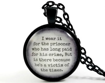 Man In Black Quote Necklace | Prison Reform | Criminal Justice Reform