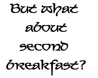 Second Breakfast decal sticker stickers LOTR gifts valentine gift