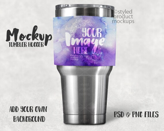 Tumbler Hugger Mockup Template Add Your Own Image