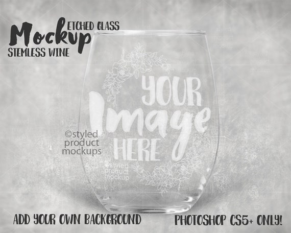 Laser Etched Stemless Wine Glass Mockup Add Your Laser Etched Stemless Wine Glass Mockup Add Your