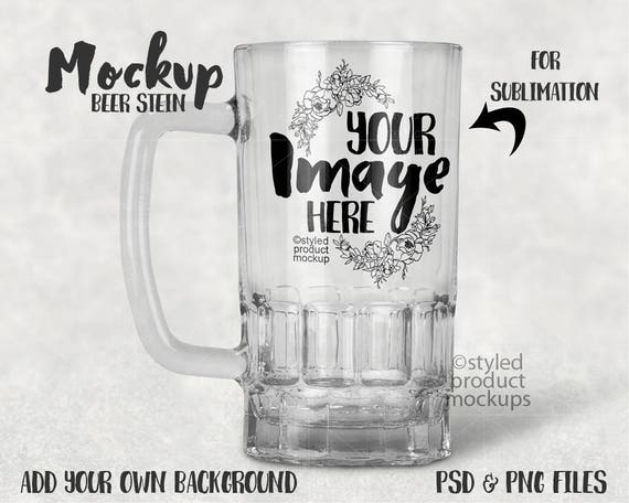 Dye Sublimation Glass Stein Mockup Template Add Your Dye Sublimation Glass Stein Mockup Template Add Your