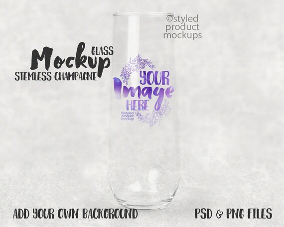 Stemless Champagne Glass Mockup Template Add Your Own