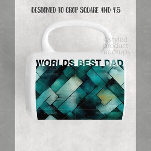 May include: White ceramic mug with a large handle. The mug features the text "WORLDS BEST DAD" in a teal font above a teal and white geometric design. The mug is designed to crop square and 4:5.