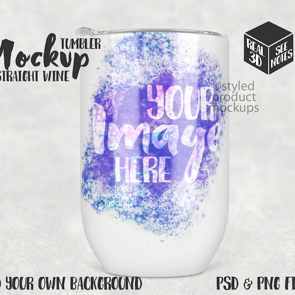 Dye sublimation 12oz white straight wine tumbler Mockup | Add your own image and background