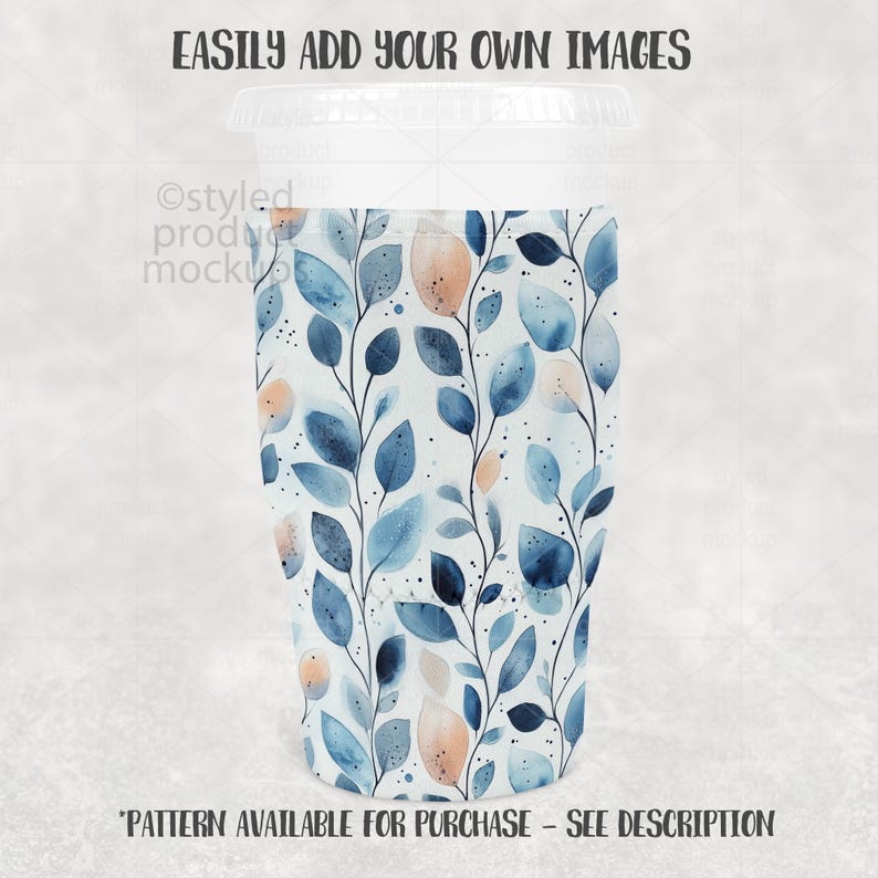 Op de afbeelding: Een doorzichtige plastic beker met deksel, versierd met een aquarelontwerp van blauwe en perzikkleurige bladeren op een witte achtergrond. De tekst "EASILY ADD YOUR OWN IMAGES" staat bovenaan. De tekst "PATTERN AVAILABLE FOR PURCHASE - SEE DESCRIPTION" staat onderaan.
